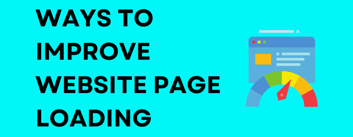12 simple ways to improve website page loading speed